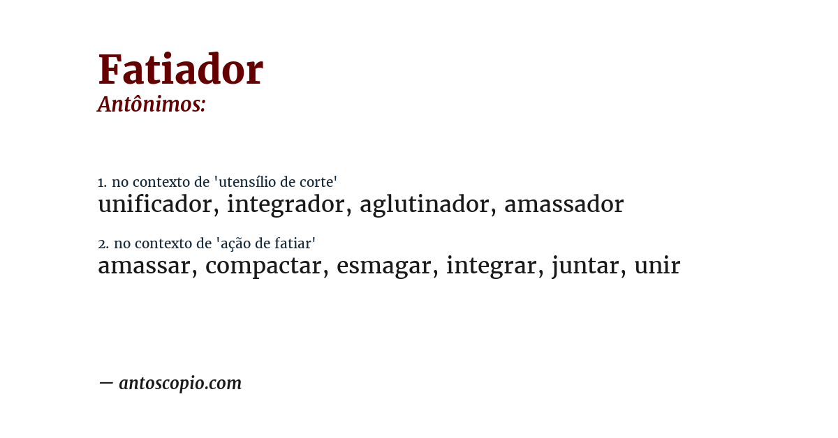 Antônimo de fatiador