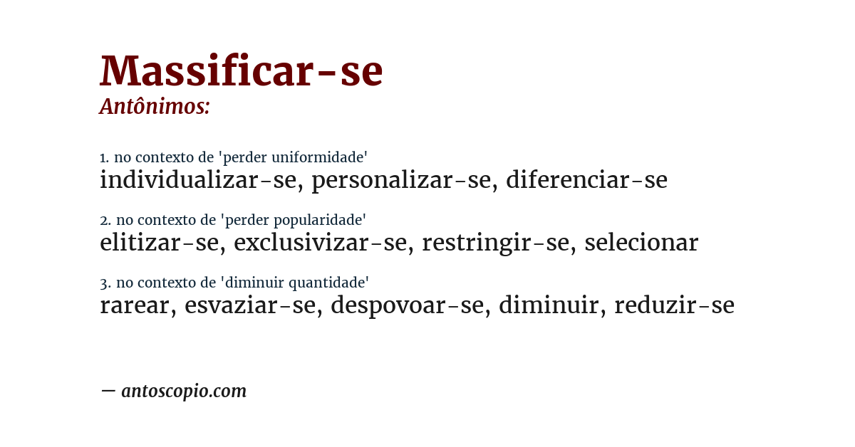 Antônimo de massificar-se