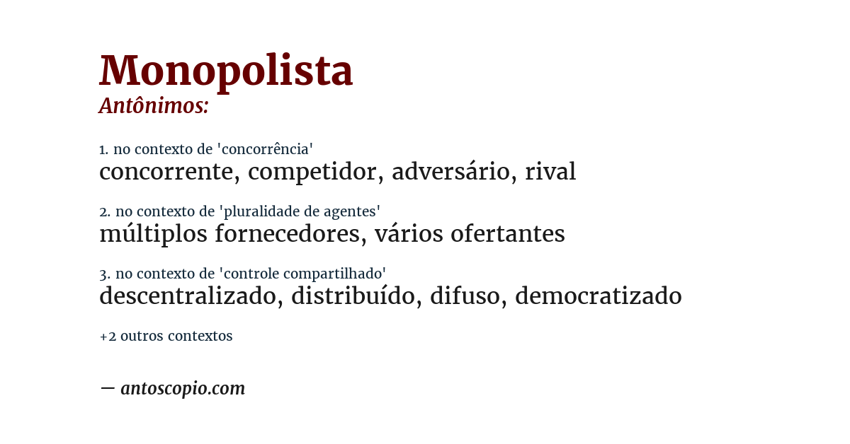 Antônimo de monopolista
