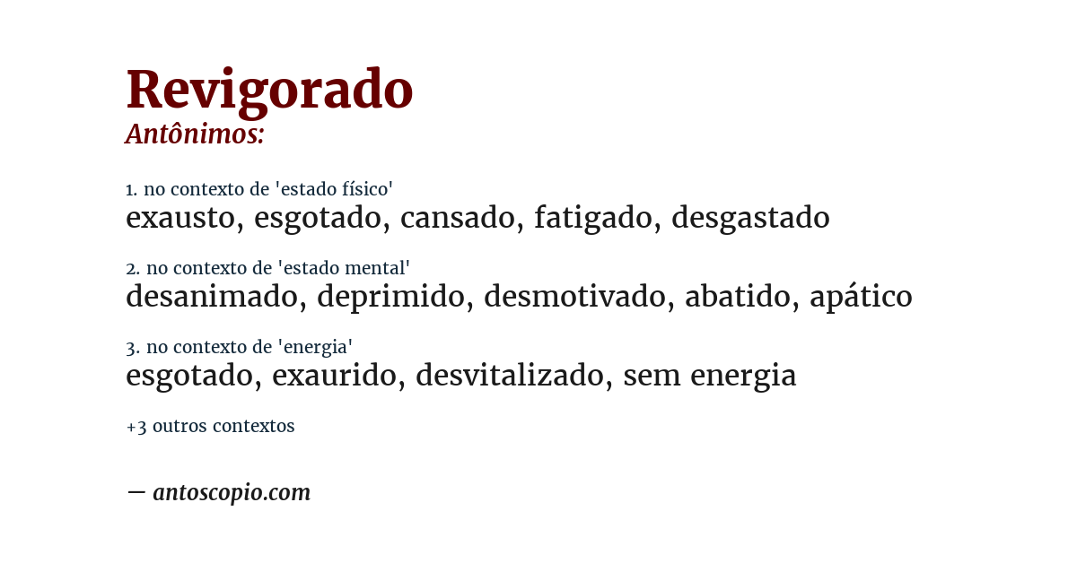 Antônimo de revigorado