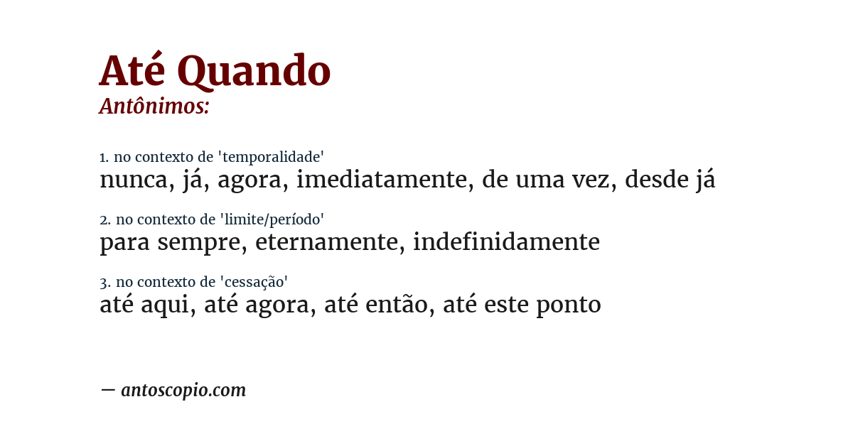 Antônimo de até quando