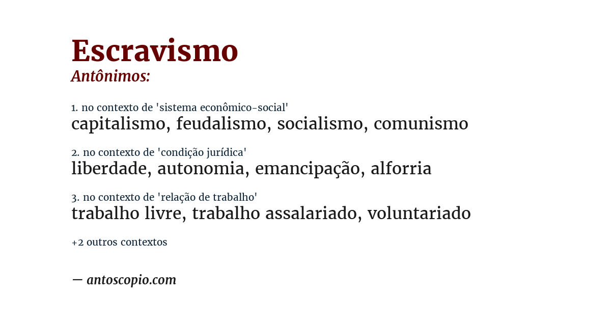 Antônimo de escravismo