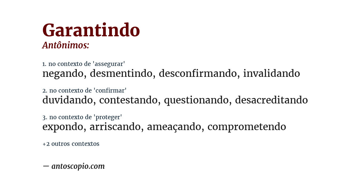 Antônimo de garantindo