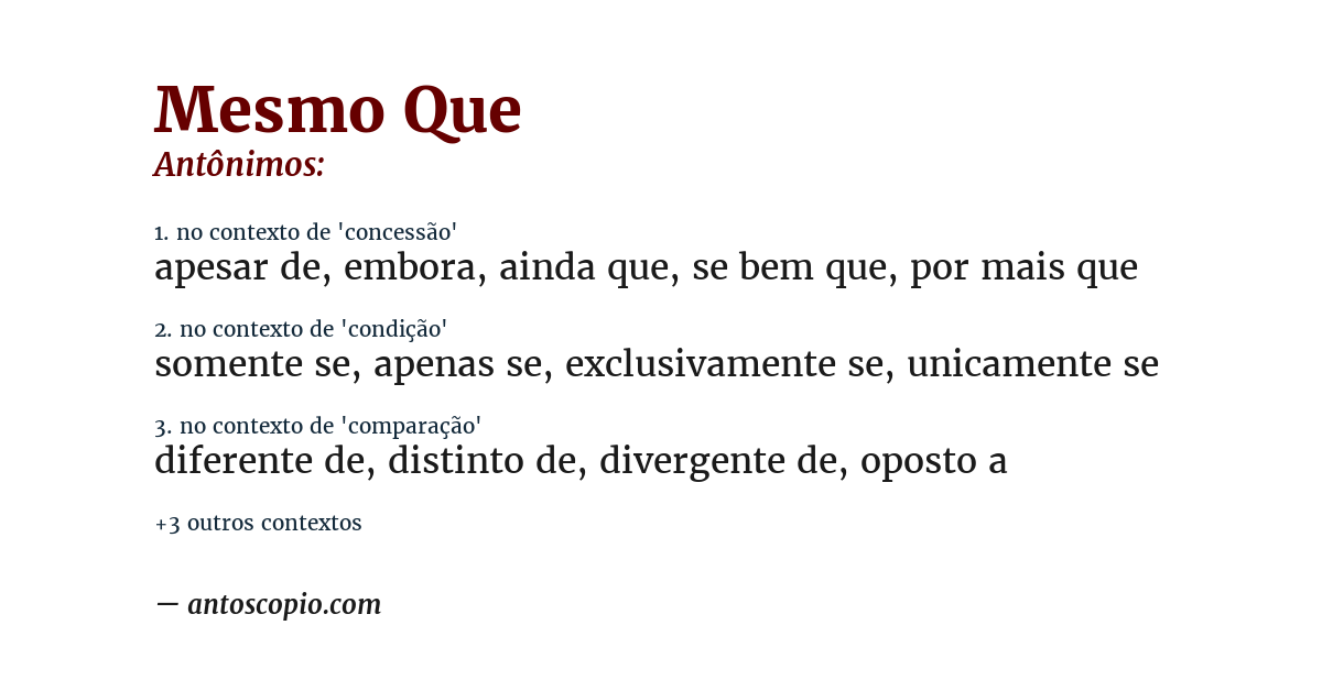 Antônimo de mesmo que