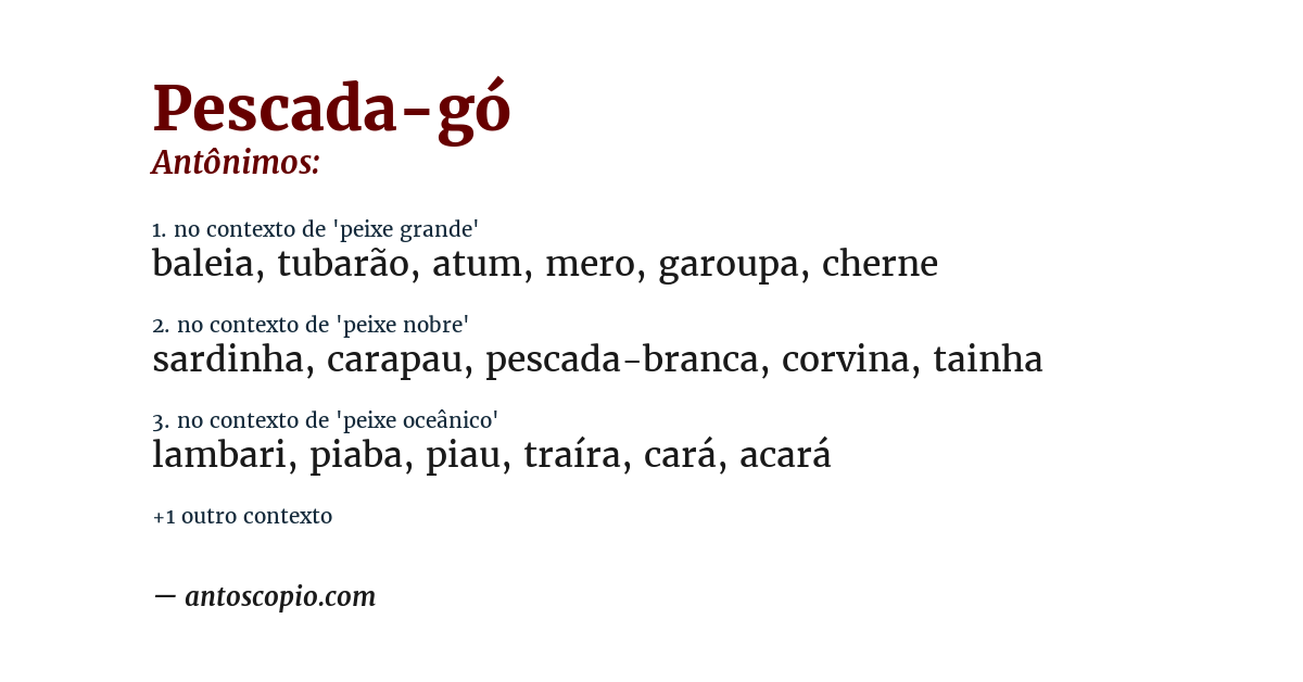 Antônimo de pescada-gó