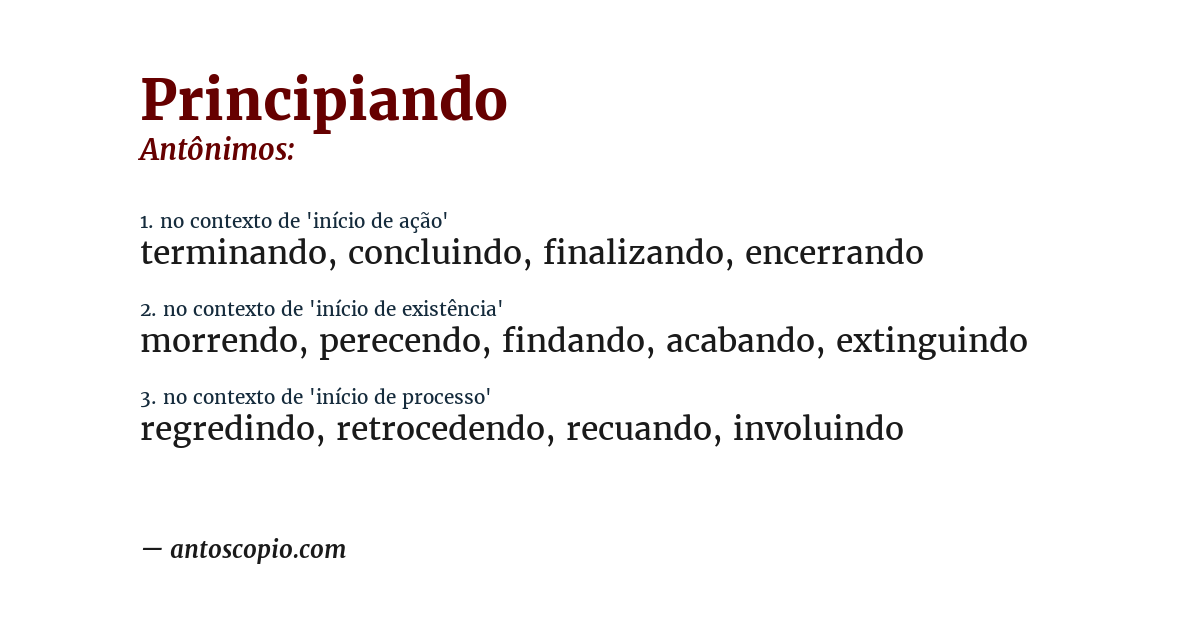 Antônimo de principiando