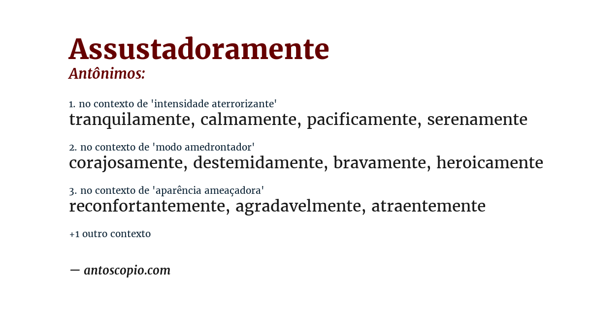 Antônimo de assustadoramente