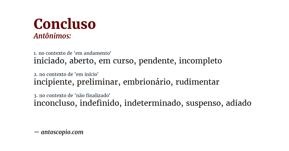 Antônimo de concluso