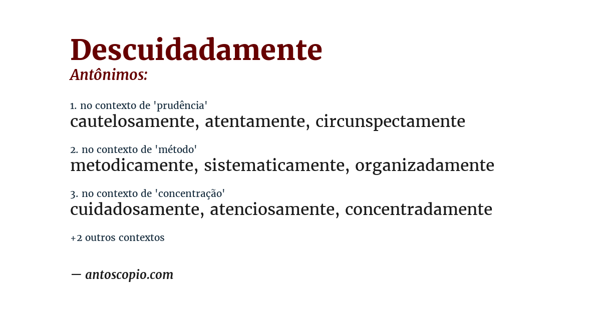 Antônimo de descuidadamente