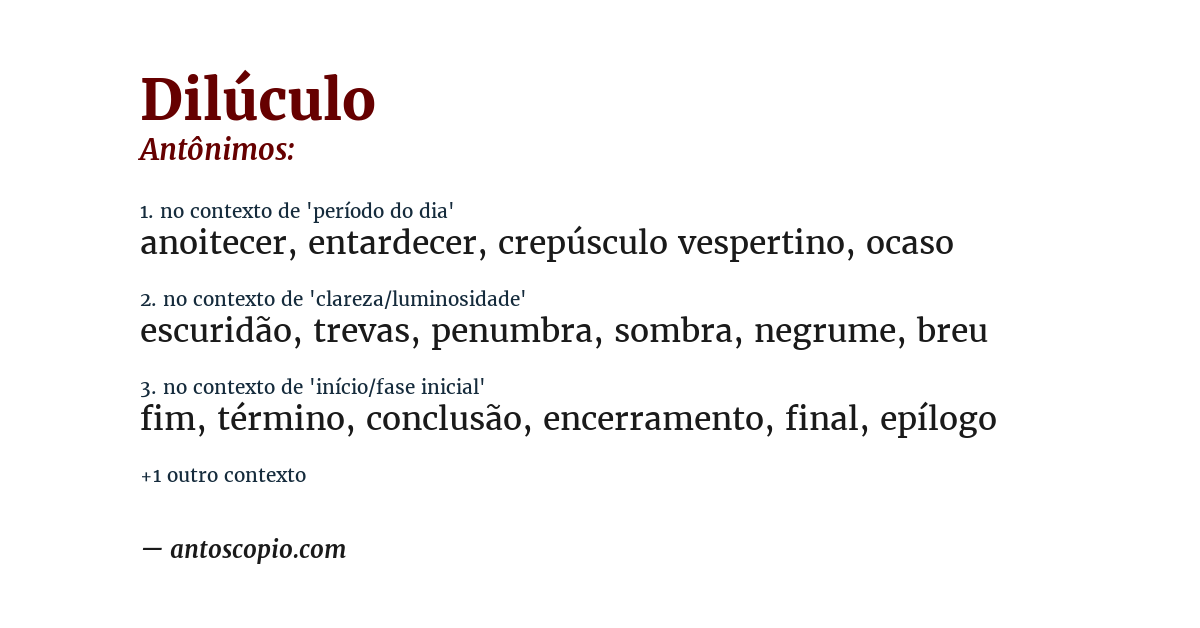 Antônimo de dilúculo