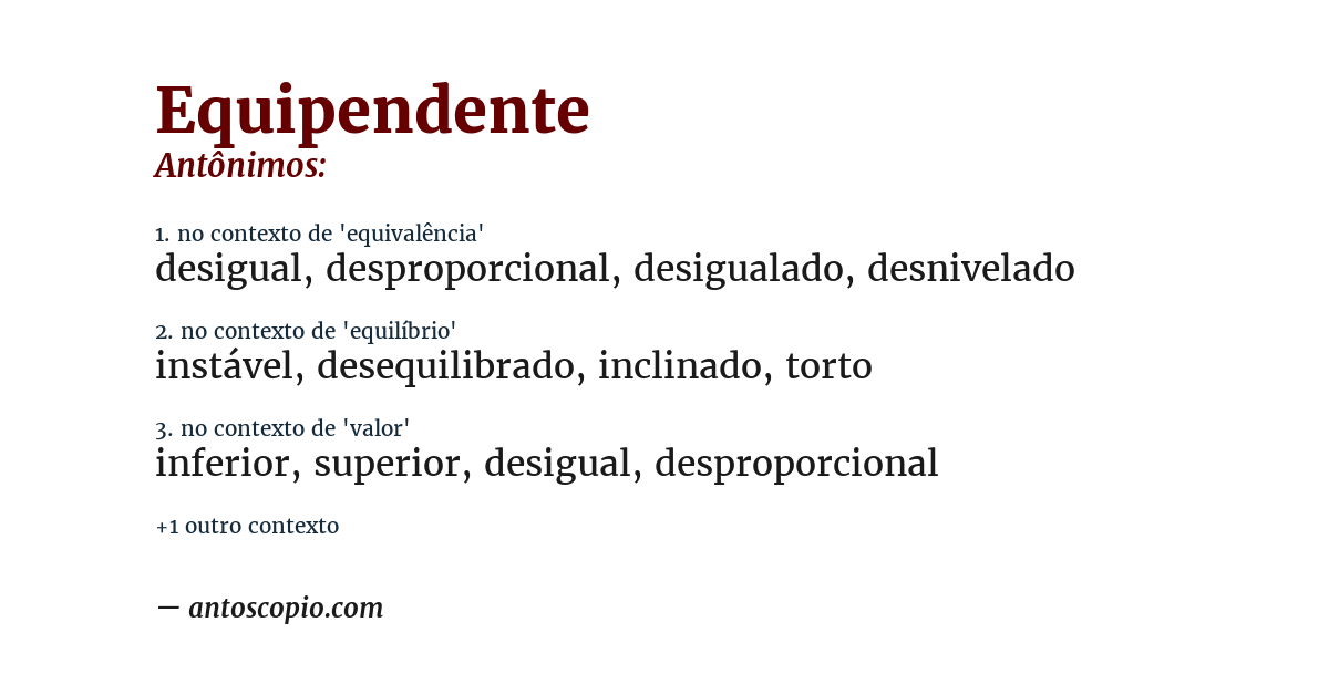 Antônimo de equipendente