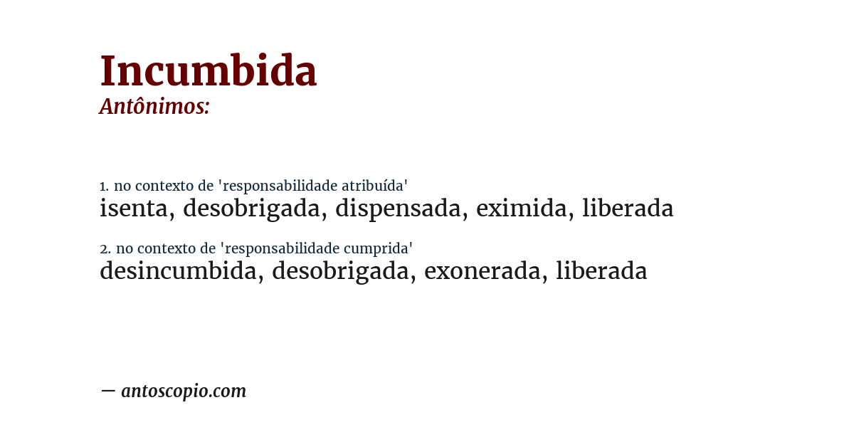 Antônimo de incumbida