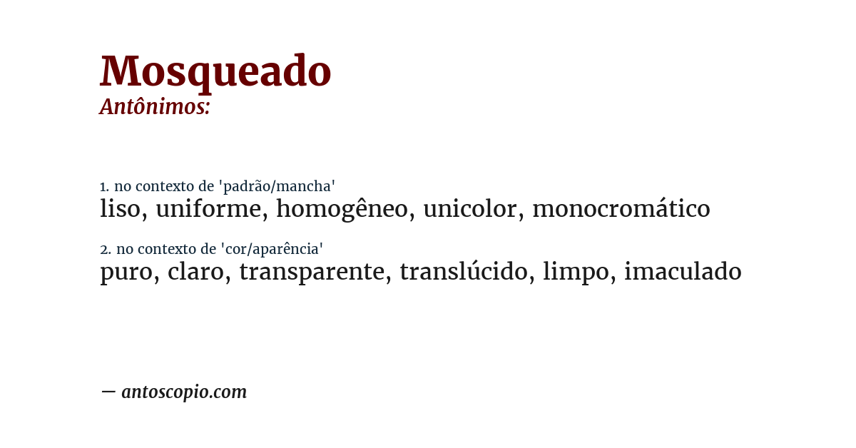 Antônimo de mosqueado