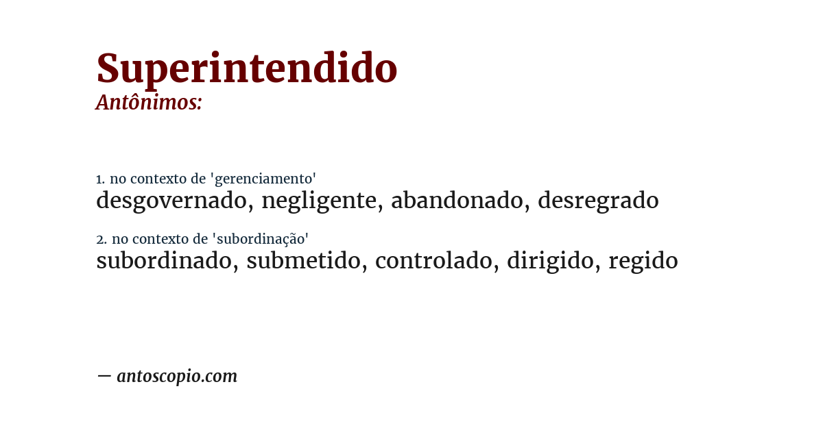 Antônimo de superintendido