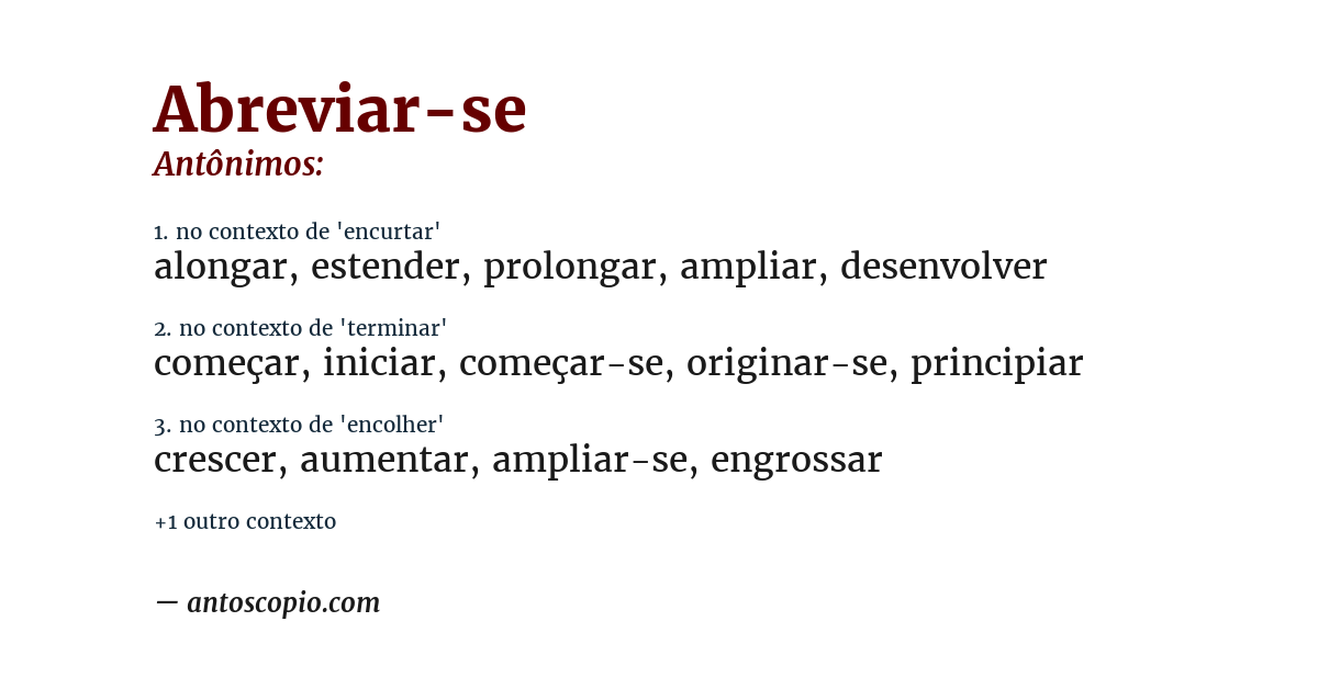 Antônimo de abreviar-se