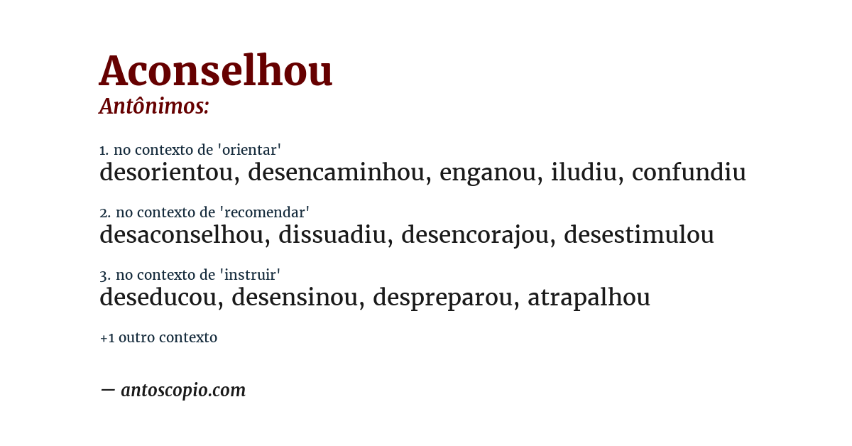 Antônimo de aconselhou