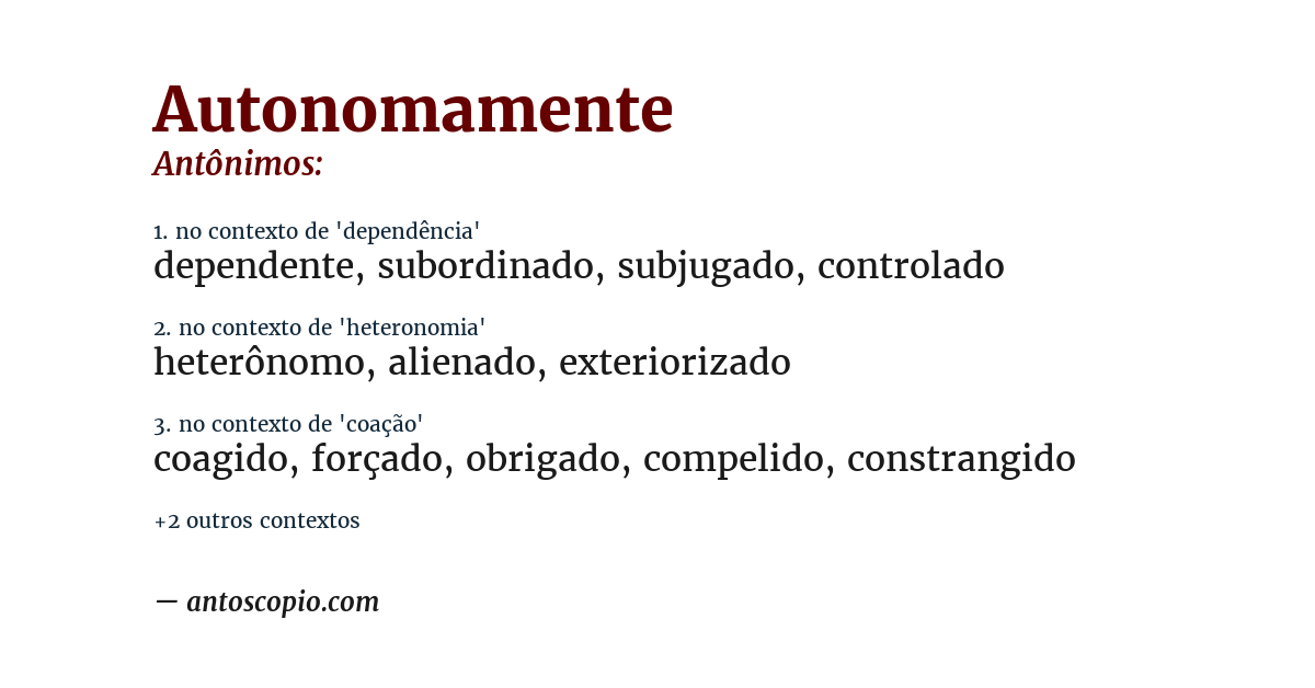 Antônimo de autonomamente