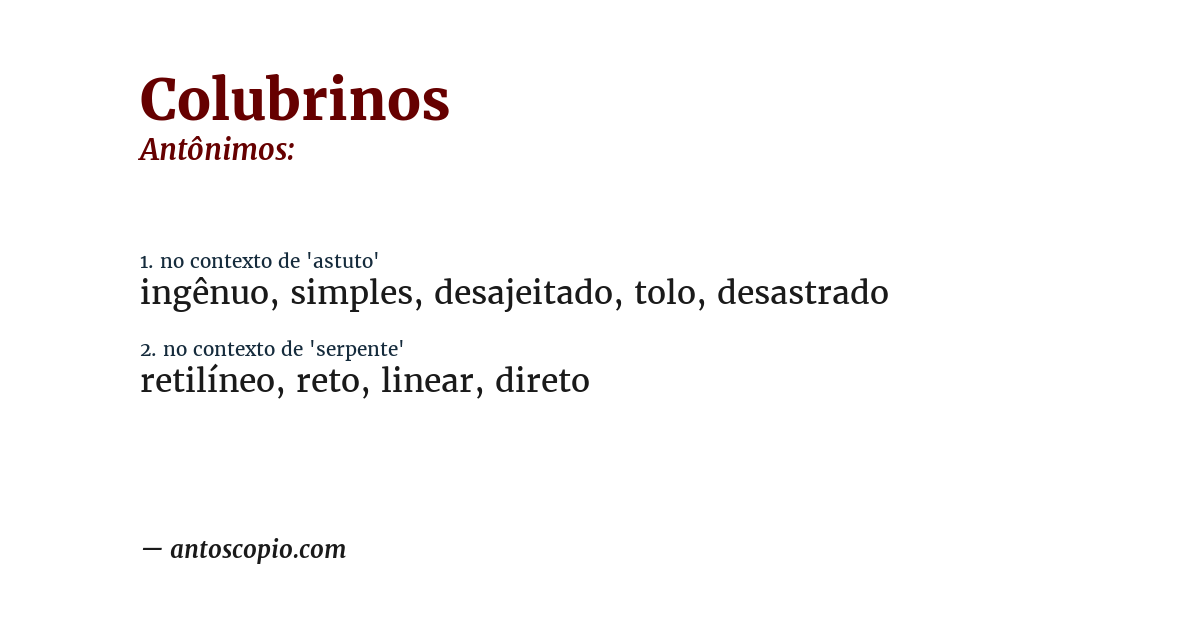 Antônimo de colubrinos