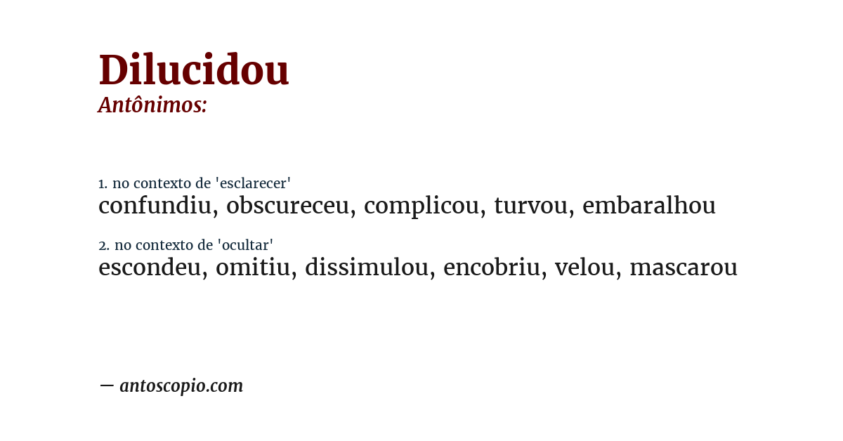 Antônimo de dilucidou