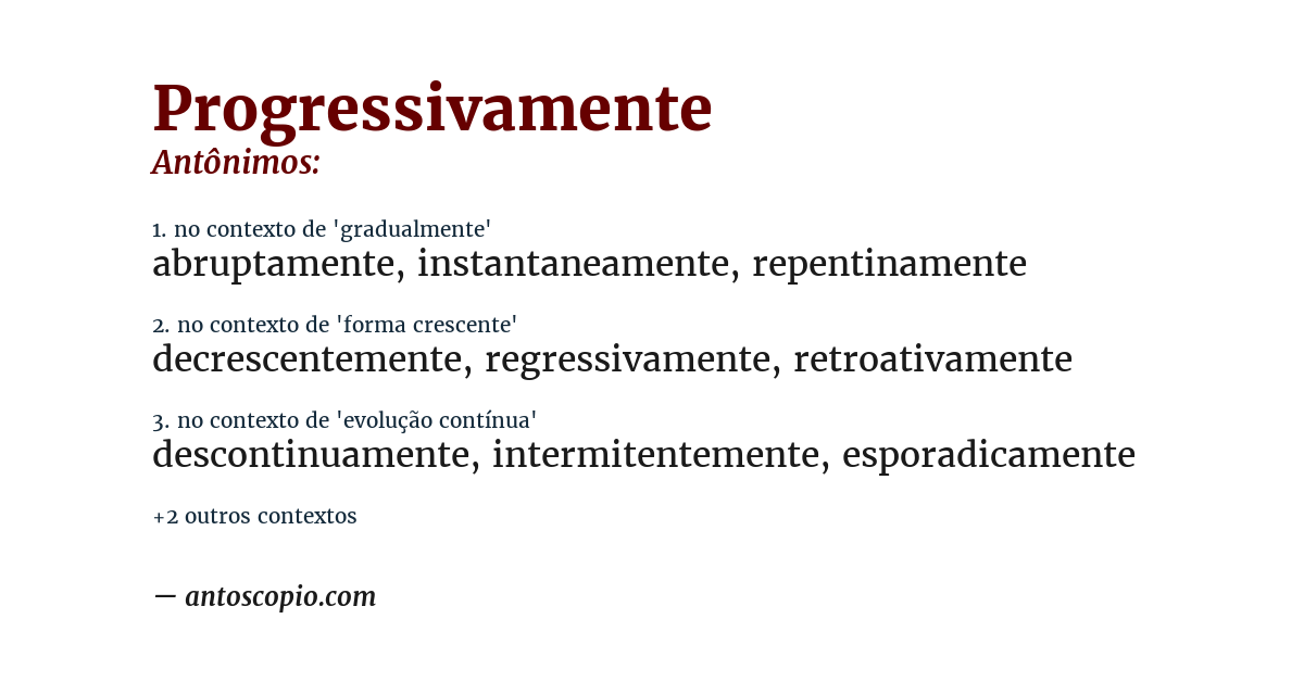 Antônimo de progressivamente