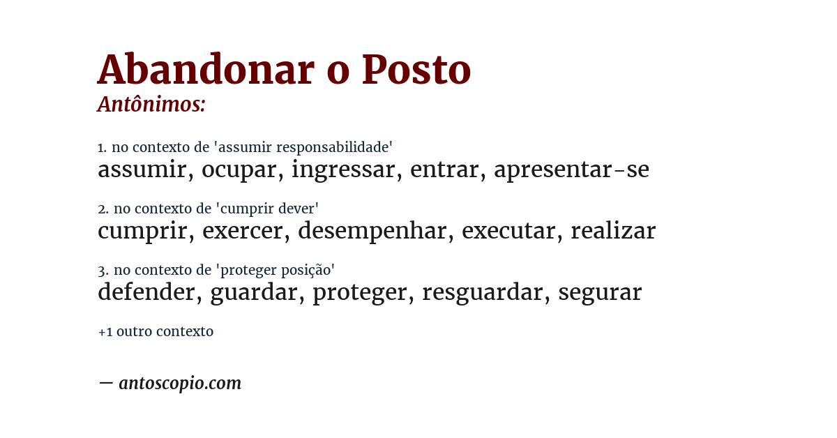 Antônimo de abandonar o posto