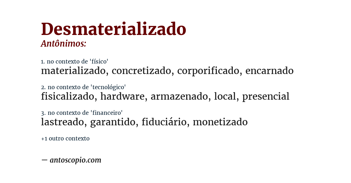 Antônimo de desmaterializado