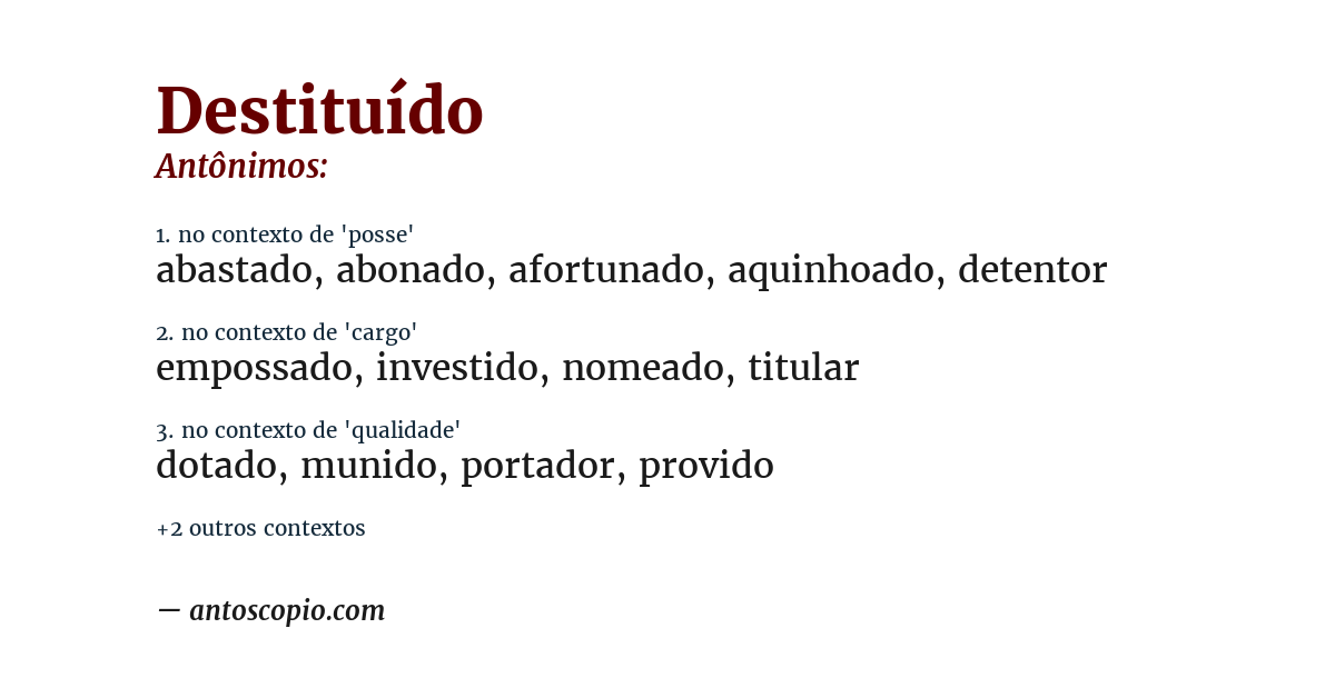 Antônimo de destituído