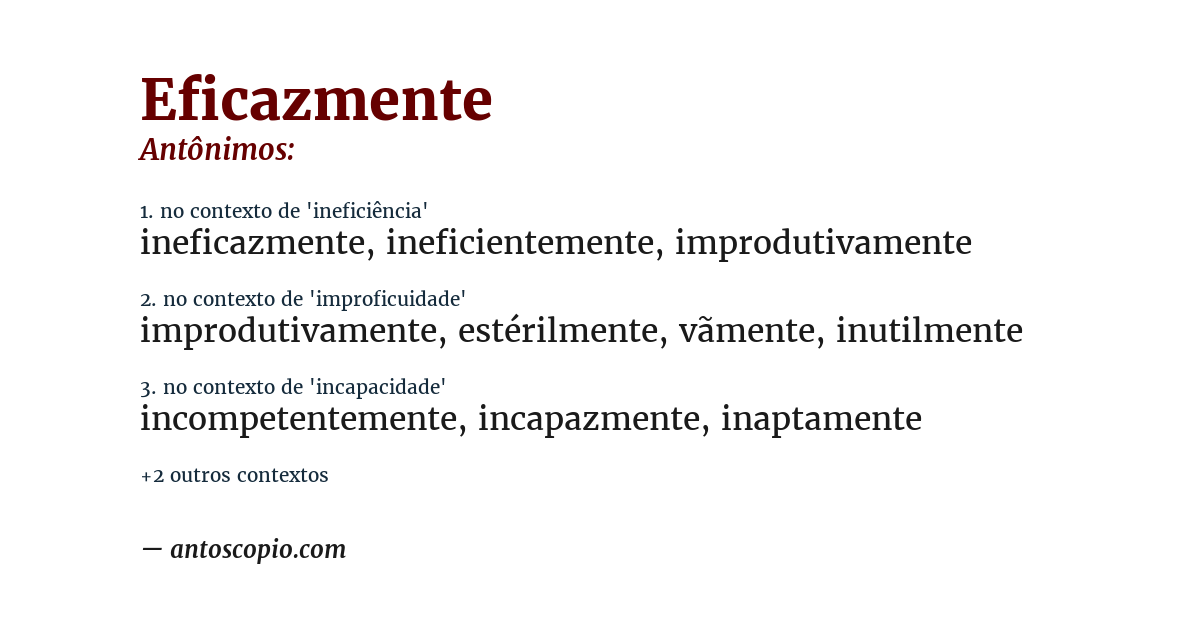Antônimo de eficazmente