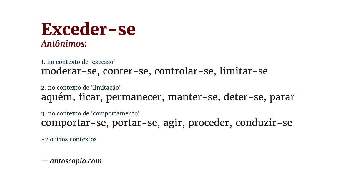 Antônimo de exceder-se