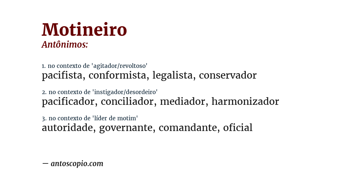 Antônimo de motineiro