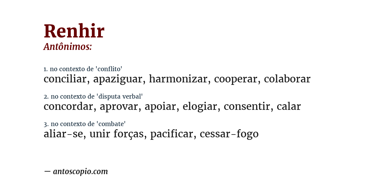 Antônimo de renhir