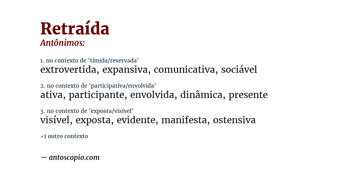 Antônimo de retraída