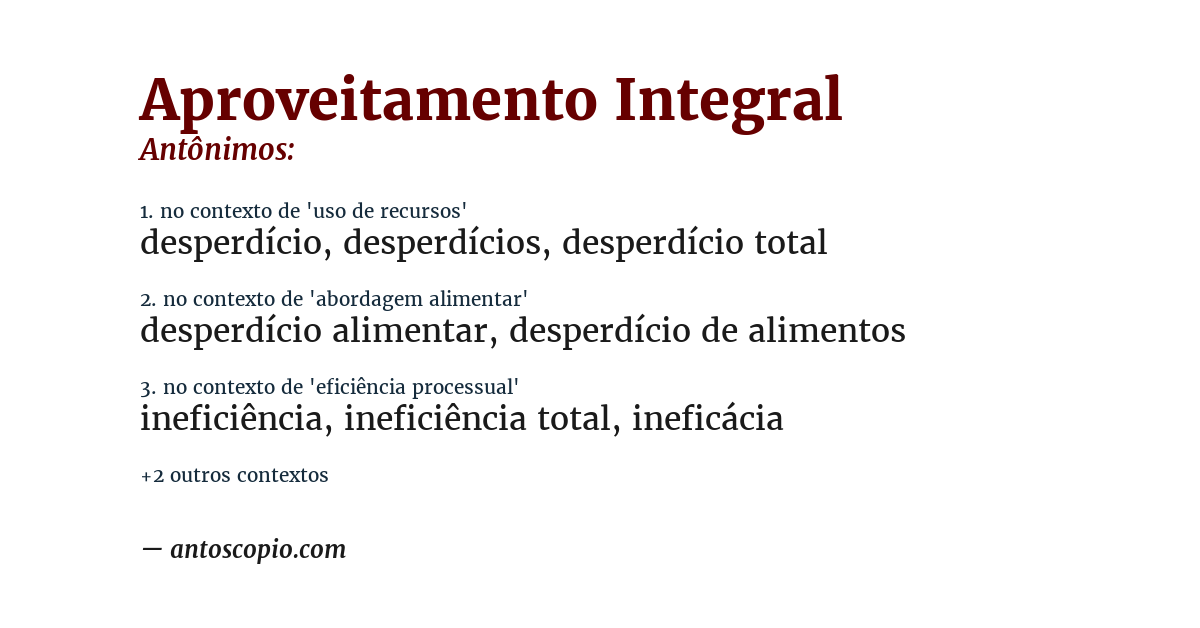Antônimo de aproveitamento integral