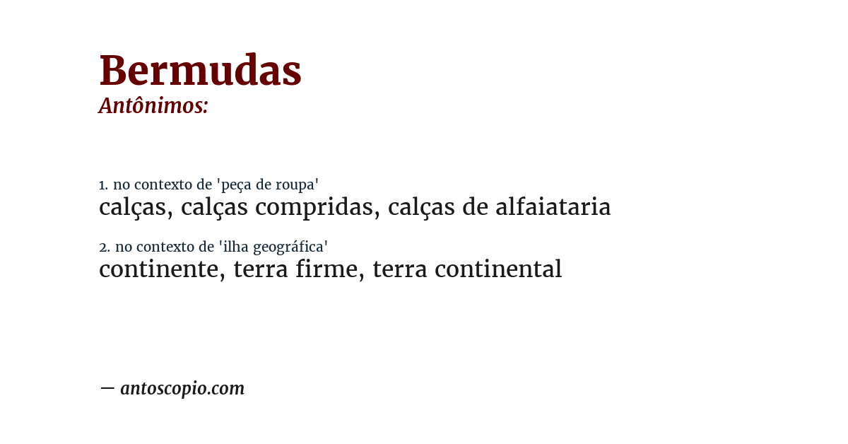 Antônimo de bermudas