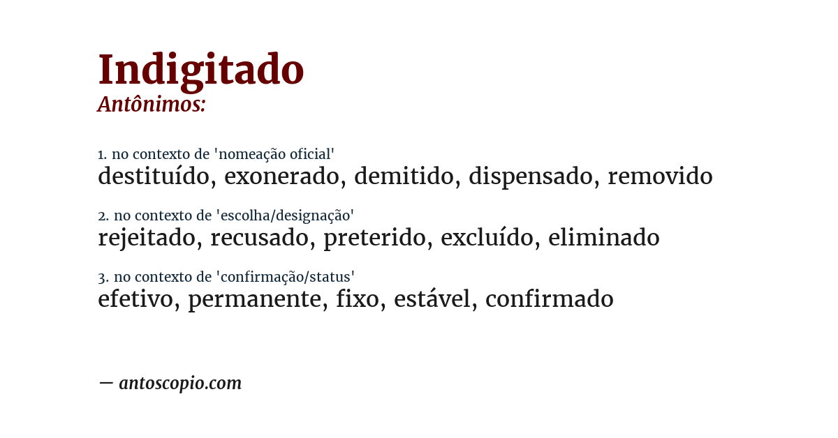 Antônimo de indigitado