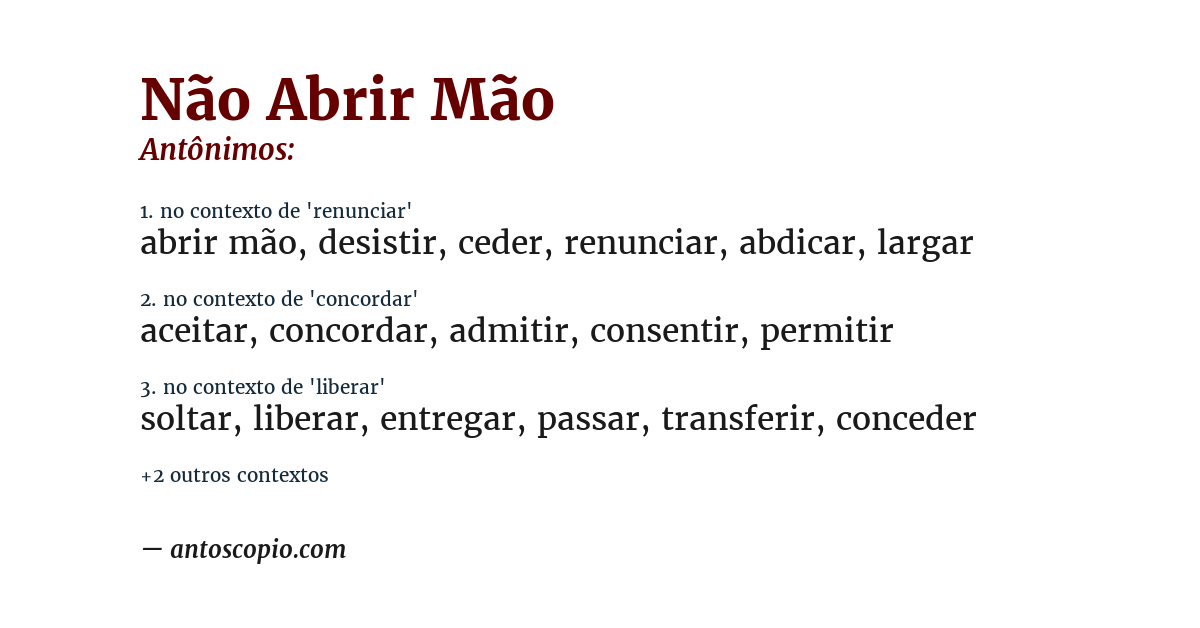 Antônimo de não abrir mão