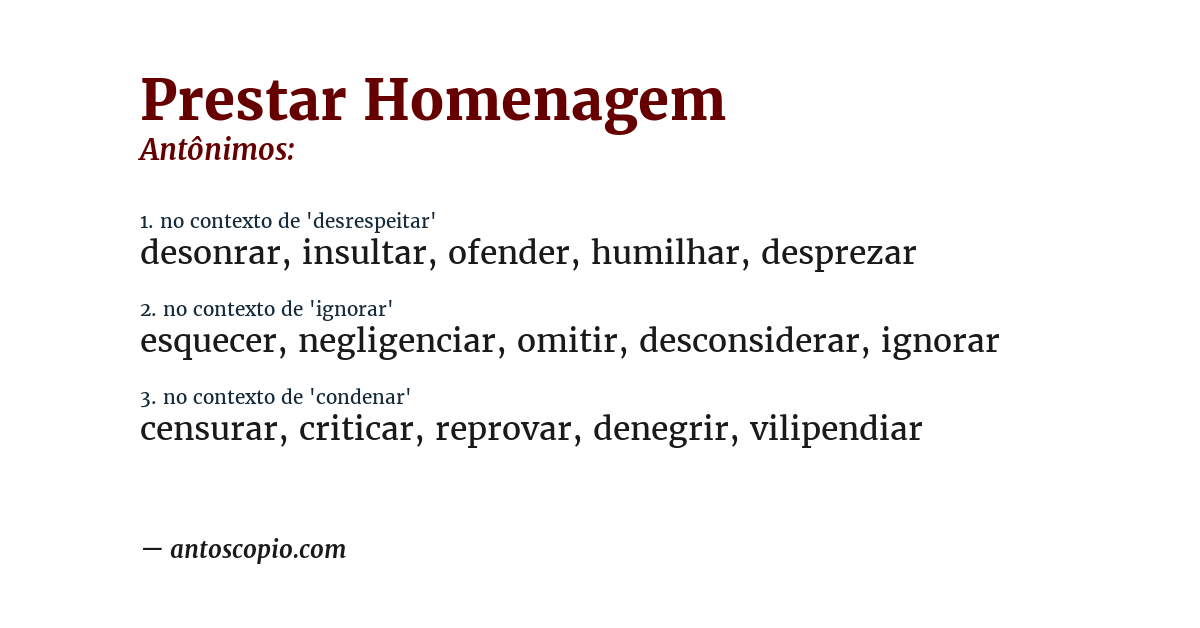 Antônimo de prestar homenagem