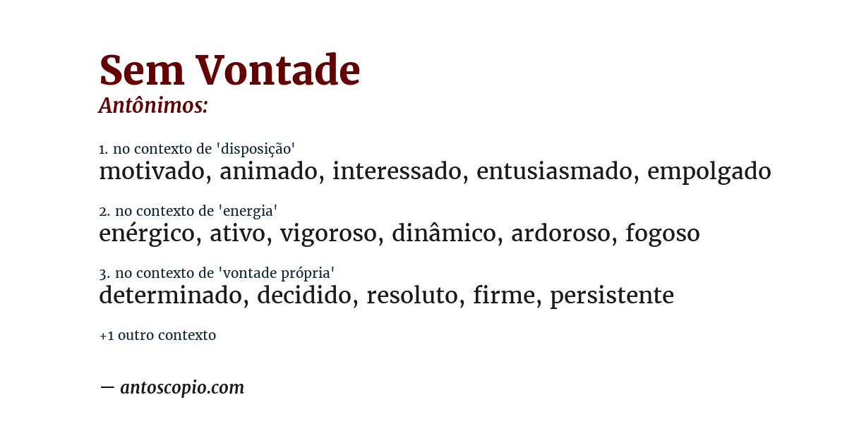 Antônimo de sem vontade