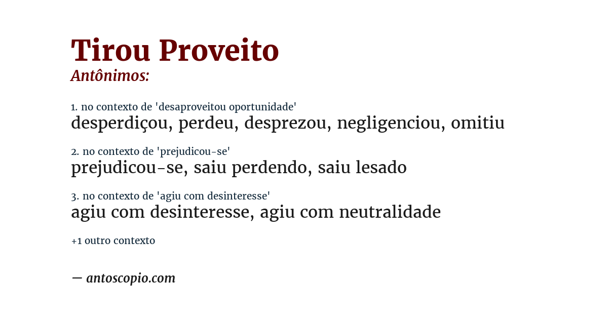 Antônimo de tirou proveito