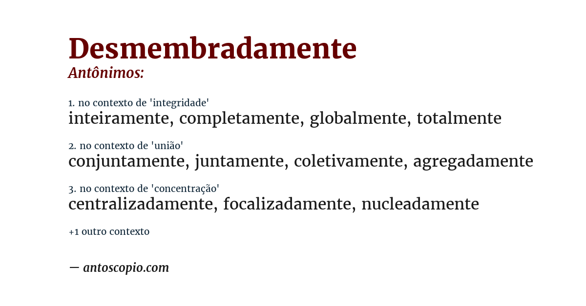 Antônimo de desmembradamente