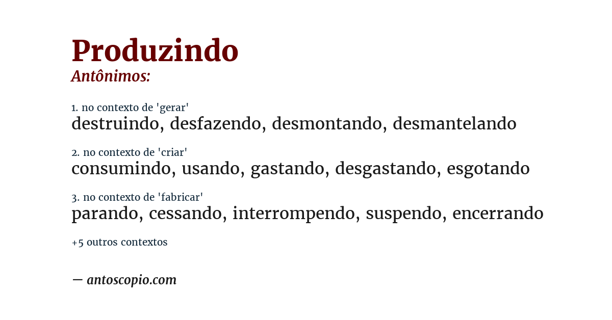 Antônimo de produzindo