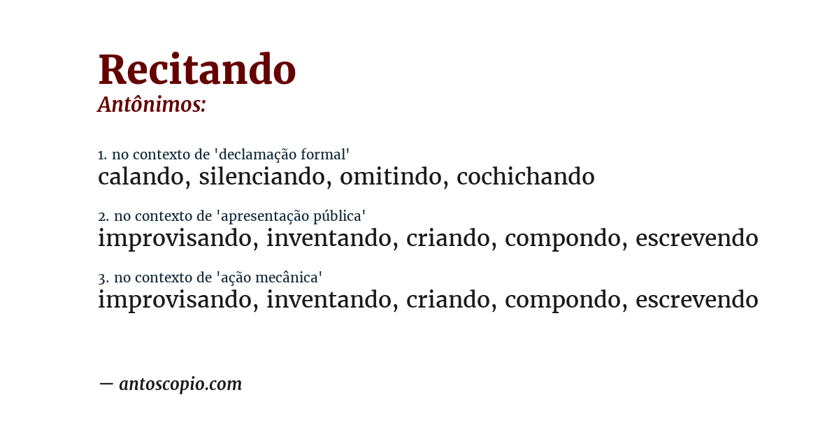 Antônimo de recitando