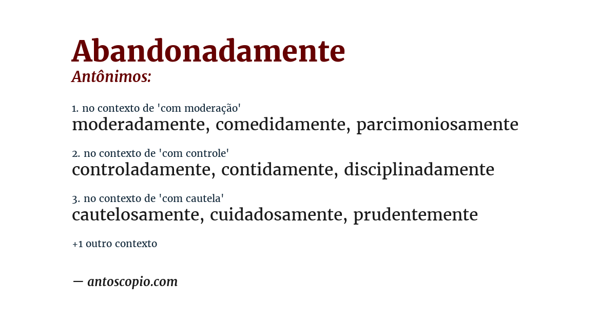 Antônimo de abandonadamente