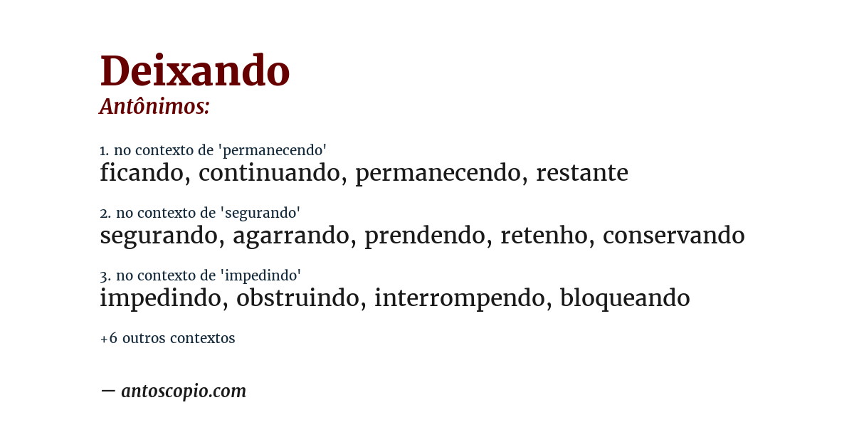 Antônimo de deixando