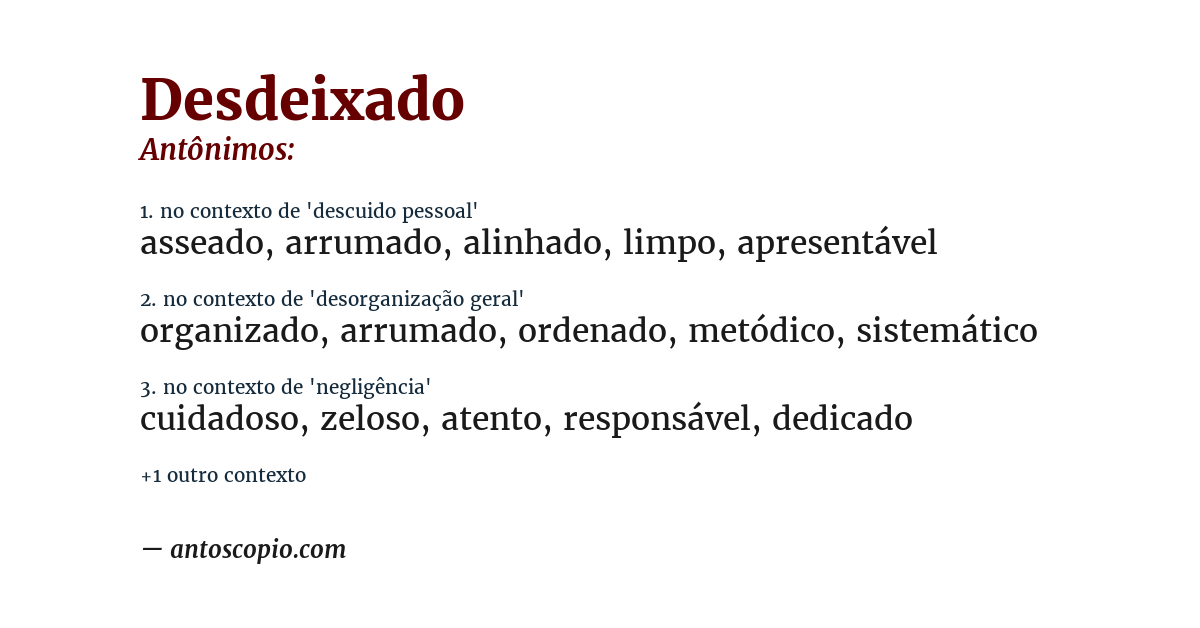 Antônimo de desdeixado