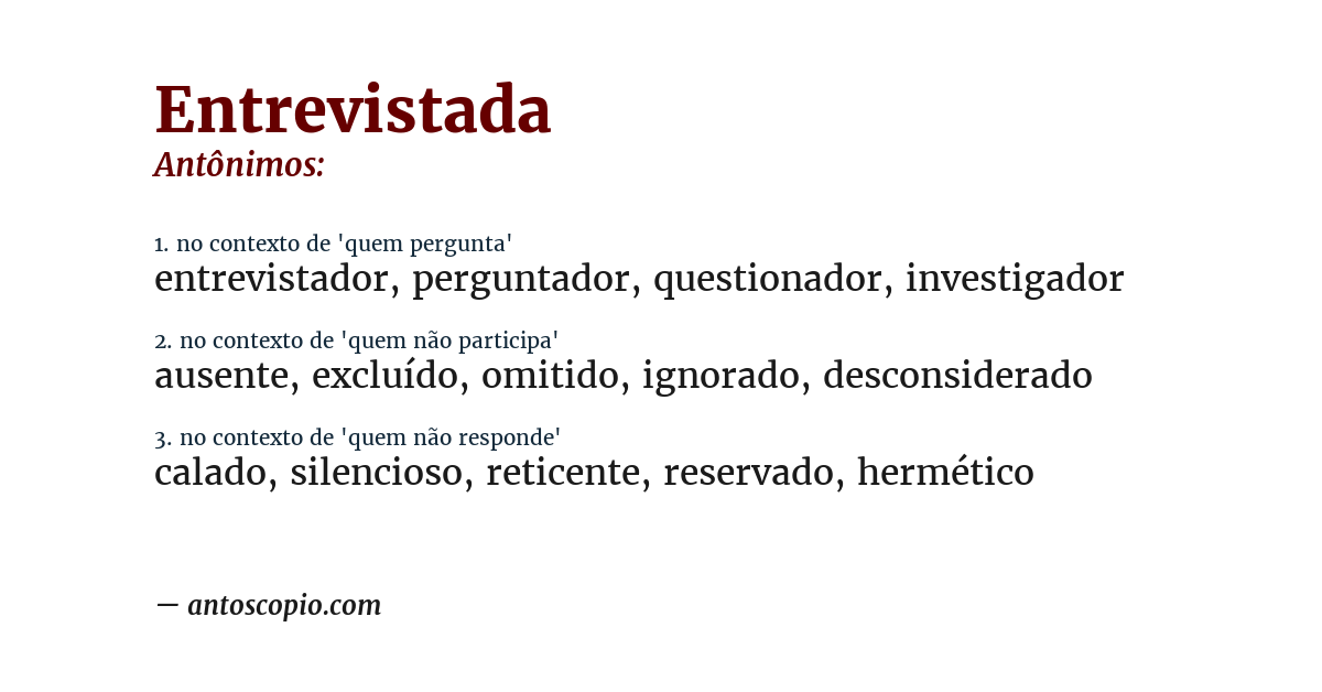 Antônimo de entrevistada