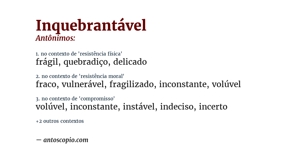 Antônimo de inquebrantável