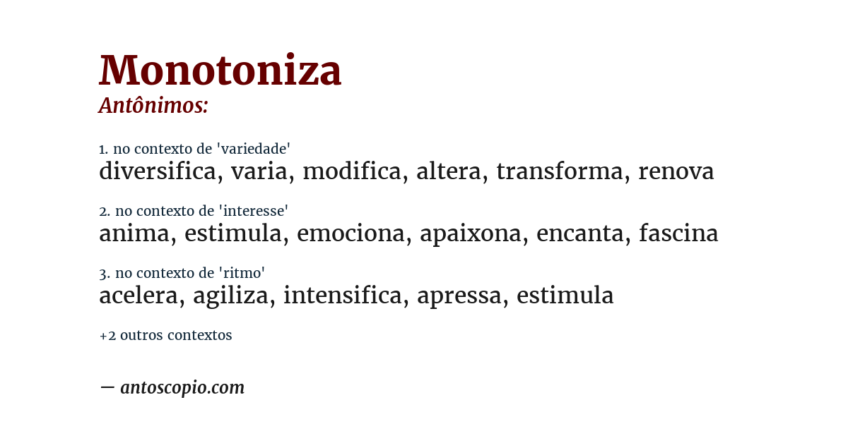Antônimo de monotoniza