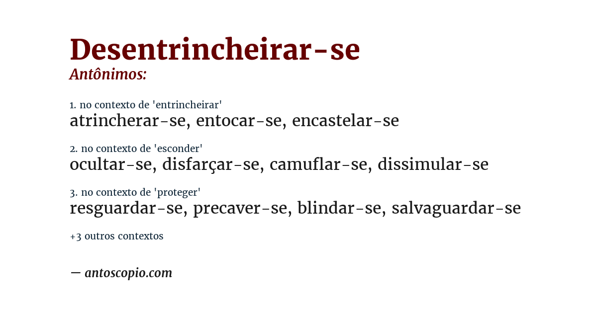 Antônimo de desentrincheirar-se