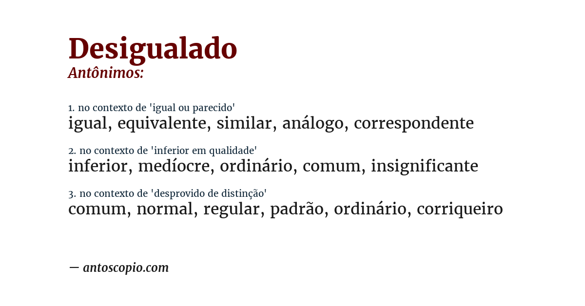 Antônimo de desigualado